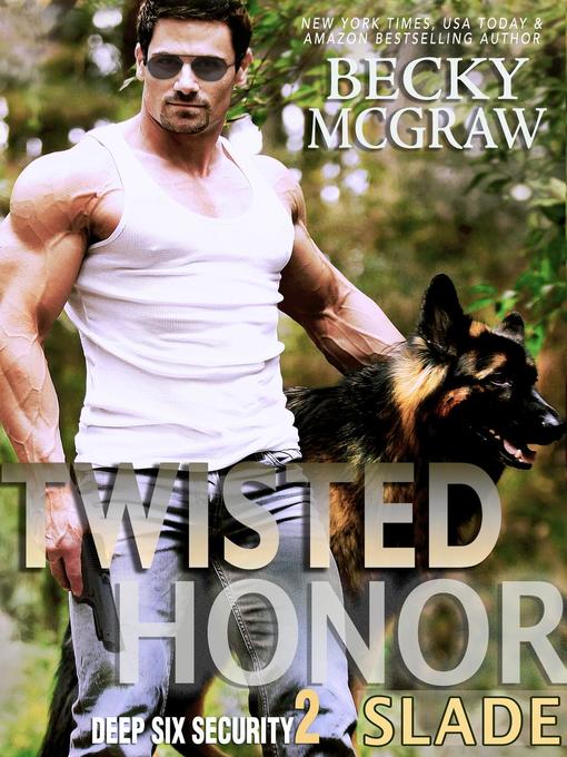 Title details for Twisted Honor by Becky McGraw - Available